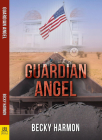 Guardian Angel By Becky Harmon Cover Image