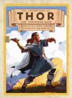 The Adventures of Thor the Thunder God By Lise Lunge-Larsen, Jim Madsen (Illustrator) Cover Image