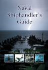 Naval Shiphandler's Guide (Blue & Gold Professional Library) By Capt James a. Barber Jr. Usn (Ret ). Cover Image