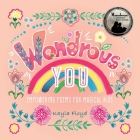 Wondrous You: Empowering Poems for Magical Kids Cover Image