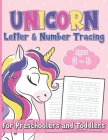 Unicorn Letter & Number Tracing For Preschoolers and Toddlers: Alphabets handwriting practice with number 0-9 tracing practice, step by step to learni By Htm Designs Cover Image