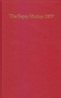 The Sepoy Mutiny: 1857: An Annotated Checklist of English Language Books By Richard Sorsky Cover Image