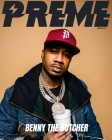 Preme Magazine: Benny The Butcher Cover Image