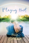 Playing Hurt By Holly Schindler Cover Image