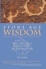 Stone Age Wisdom: The Healing Principles of Shamanism By Tom Crockett Cover Image