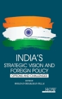 India's Strategic Vision and Foreign Policy: Options and Challenges Cover Image