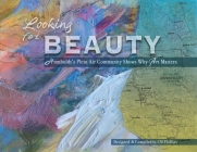 Looking for Beauty: Humboldt's Plein Air Community Shows Why Art Matters By CM Phillips (Designed by) Cover Image