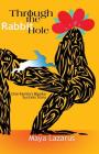 Through the Rabbit Hole: : One Family's Bipolar Success Story By Maya Lazarus Cover Image