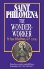 St. Philomena: The Wonder-Worker By Paul O'Sullivan, Op Fr Paul O'Sullivan Cover Image