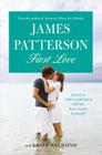 First Love By James Patterson, Emily Raymond Cover Image