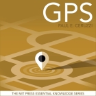 GPS (MIT Press Essential Knowledge) Cover Image