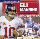 Eli Manning: Football Superstar (Superstar Athletes) By Matt Scheff Cover Image