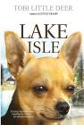 Lake Isle By Tobi Little Deer Cover Image