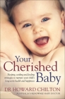 Your Cherished Baby By Howard Chilton Cover Image