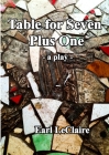 Table for Seven Plus One By Earl LeClaire Cover Image