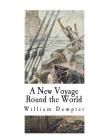 A New Voyage Round the World By Albert Gray (Introduction by), William Dampier Cover Image