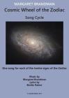 Cosmic Wheel of the Zodiac: Song Cycle By Margaret Brandman (Composer), Benita Rainer (Lyricist), Jeremy Blake (Artist) Cover Image