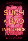 Such a Bad Influence Cover Image