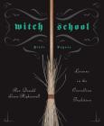 Witch School: First Degree: Lessons in the Correllian Tradition By Don Lewis-Highcorrell Cover Image