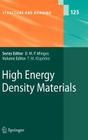 High Energy Density Materials (Structure and Bonding #125) By Thomas M. Klapötke (Editor) Cover Image