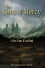 The Sons of Mercy By John Paul Sterling Cover Image