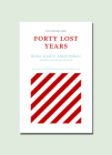 Forty Lost Years Cover Image