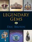 Legendary Gems By Eric Bruton Cover Image