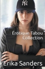 Érotique Tabou Collection By Erika Sanders Cover Image