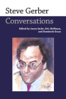 Steve Gerber: Conversations (Conversations with Comic Artists) By Jason Sacks (Editor) Cover Image