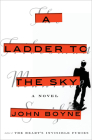 A Ladder to the Sky: A Novel Cover Image