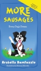 More Sausages: Every Dog's Dream Cover Image