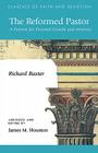The Reformed Pastor: A Pattern for Personal Growth and Ministry (Classics of Faith & Devotion) Cover Image