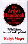 The Artist's Handbook of Materials and Techniques: Fifth Edition, Revised and Updated (Reference) By Ralph Mayer Cover Image