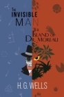 The Invisible Man and The Island of Dr. Moreau (A Reader's Library Classic Hardcover) By H. G. Wells Cover Image
