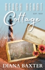 Beach Heart Cottage By Diana Baxter Cover Image