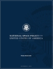 National Space Policy of the United States of America By White House, Donald Trump Cover Image