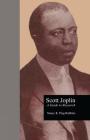 Scott Joplin: A Guide to Research (Routledge Music Bibliographies) By Nancy R. Ping Robbins (Editor), Guy Marco (Editor) Cover Image