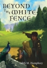 Beyond the White Fence Cover Image
