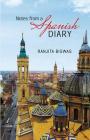 Notes from a Spanish Diary By Ranjita Biswas Cover Image