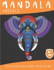 Mandala Animali: Album da colorare mandala Bambini a partire dai 8 anni - 50 pagine con fantastici animali - Idea regalo originale By Actus Deouf Cover Image