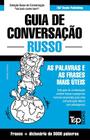 Guia de Conversação Português-Russo e vocabulário temático 3000 palavras Cover Image