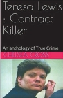 Teresa Lewis: Contract Killer By Chelsea Cross Cover Image