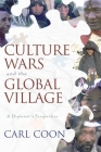 Culture Wars and the Global Village: A Diplomats Perspective Cover Image