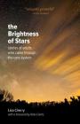 The Brightness of Stars: Stories of adults who came through the care system Cover Image