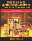 Redline Archeology 2: The Dig Continues By Bob Young Cover Image