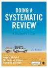 Doing a Systematic Review: A Student′s Guide By Angela Boland (Editor), Gemma Cherry (Editor), Rumona Dickson (Editor) Cover Image