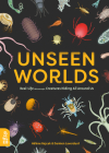 Unseen Worlds: Real-Life Microscopic Creatures Hiding All Around Us By Hélène Rajcak (Illustrator), Damien Laverdunt (Illustrator) Cover Image