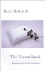 The Dream Book: Symbols for Self Understanding Cover Image