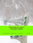 Theatrical Like a Golden Train: A Veteran's Ode to a Subway By L. Samet Cover Image