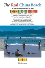The Real China Beach: A Beach Surrounded by War By Rj Heurung Cover Image